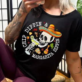 Chip Dippin And Margarita Sippin | Slouchy Tee