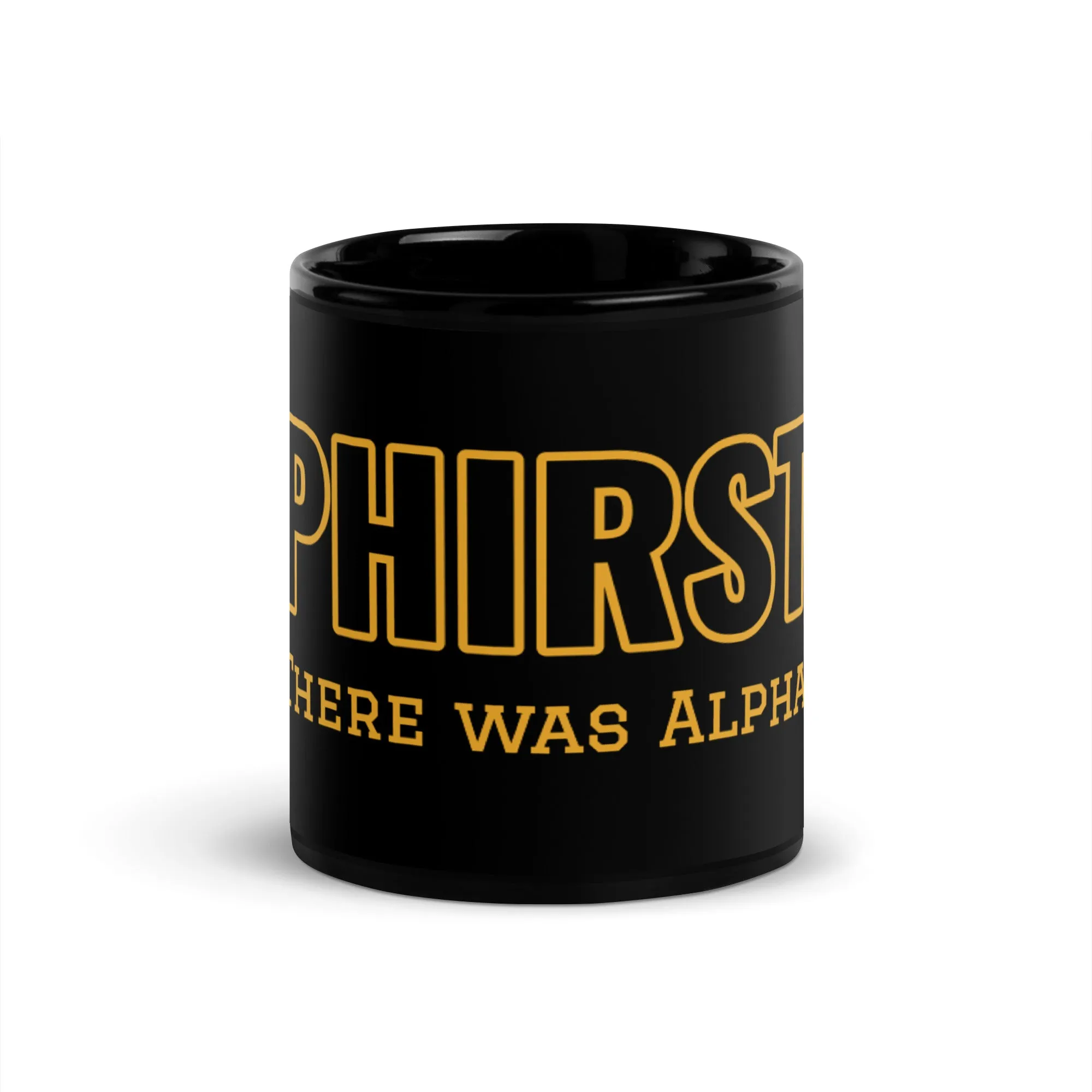 PHIRST There was Alpha Black Glossy Mug