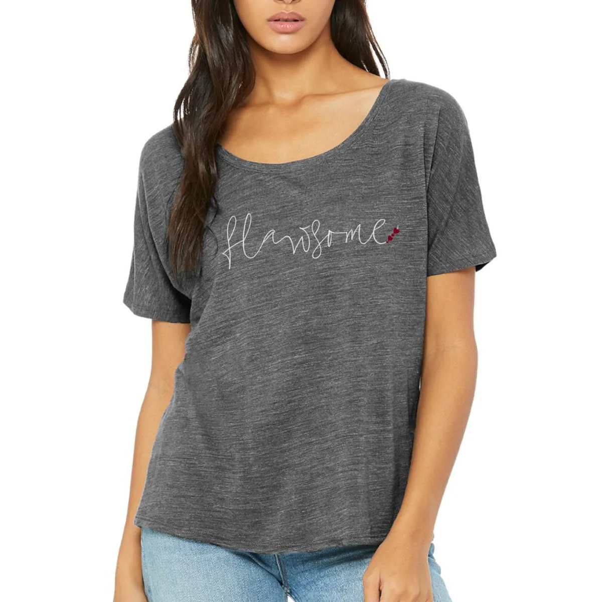 Slouchy Flawsome Shirt - Crew neck Women's Cut - Tee